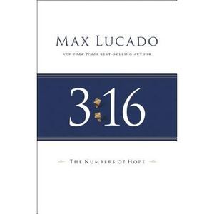 3: 16: The Numbers of Hope -- Max Lucado